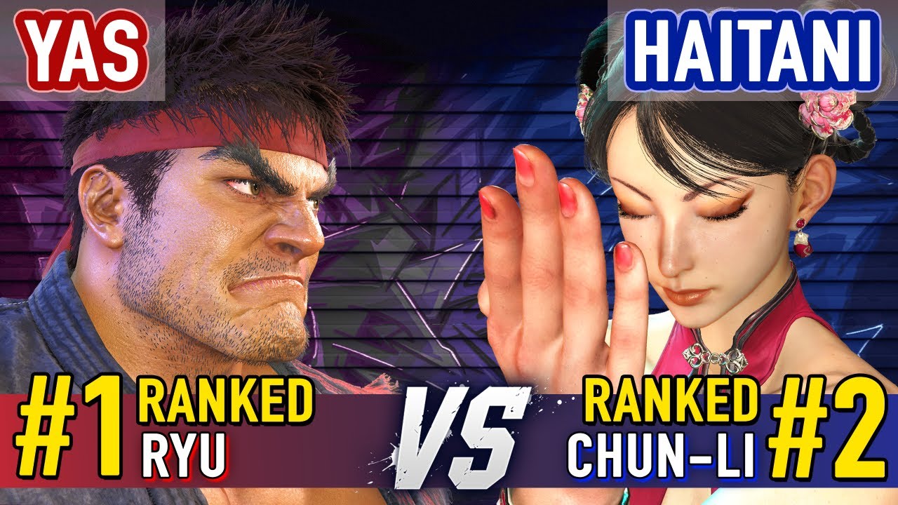 SF6 ▰ YAS (#1 Ranked Ryu) vs HAITANI (#2 Ranked Chun-Li) ▰ Street Fighter 6 High Level Gameplay
