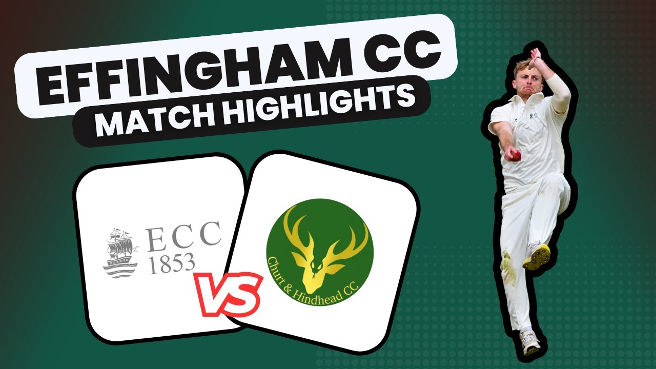 The biggest 6 hit at ECC?! | Effingham CC vs Churt & Hindhead CC