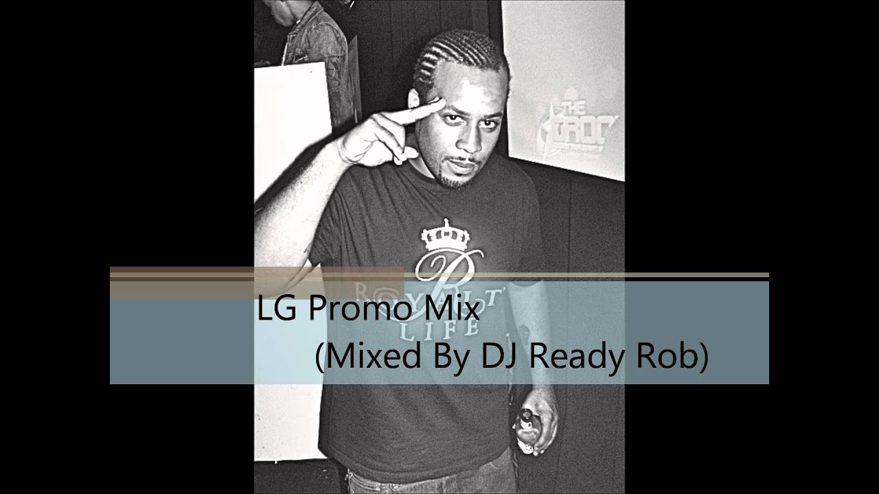 LG Promo Mix (Mixed by DJ Ready Rob)