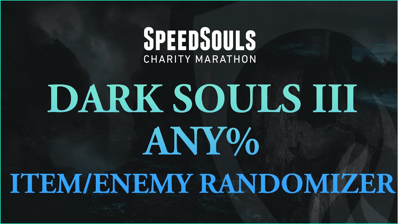 Dark Souls III - Any% Item/Enemy Randomizer by danisangb & siegbruh [SCM 2022]