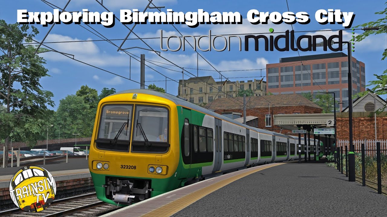 Train Simulator 2021: Exploring Birmingham Cross City | Lichfield Trent Valley - Bromsgrove