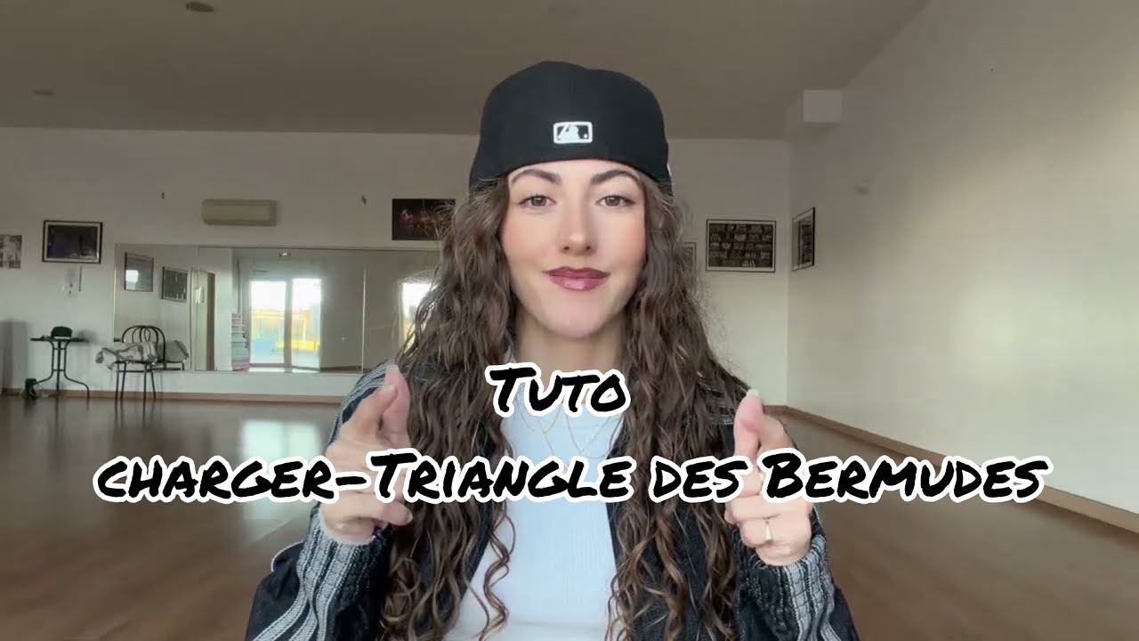 Charger-triangle des bermudes Tuto chorégraphie commercial hip-hop
