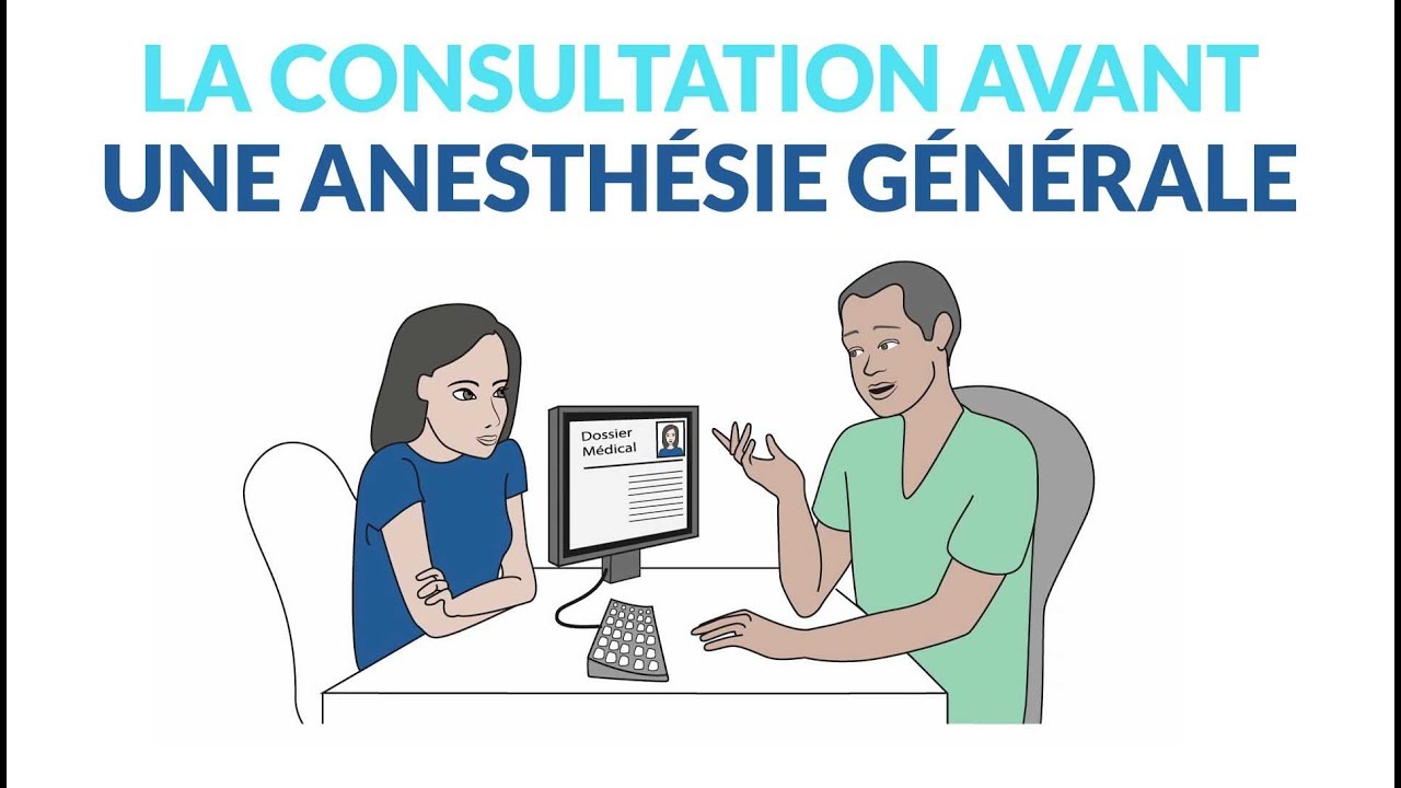 Comment se passe la consultation avant une anesthésie générale ?