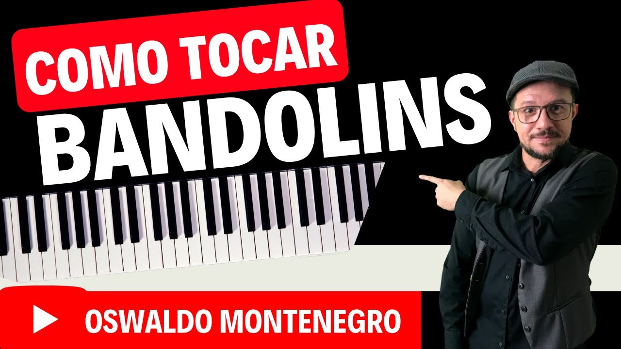 COMO TOCAR BANDOLINS OSWALDO MONTENEGRO