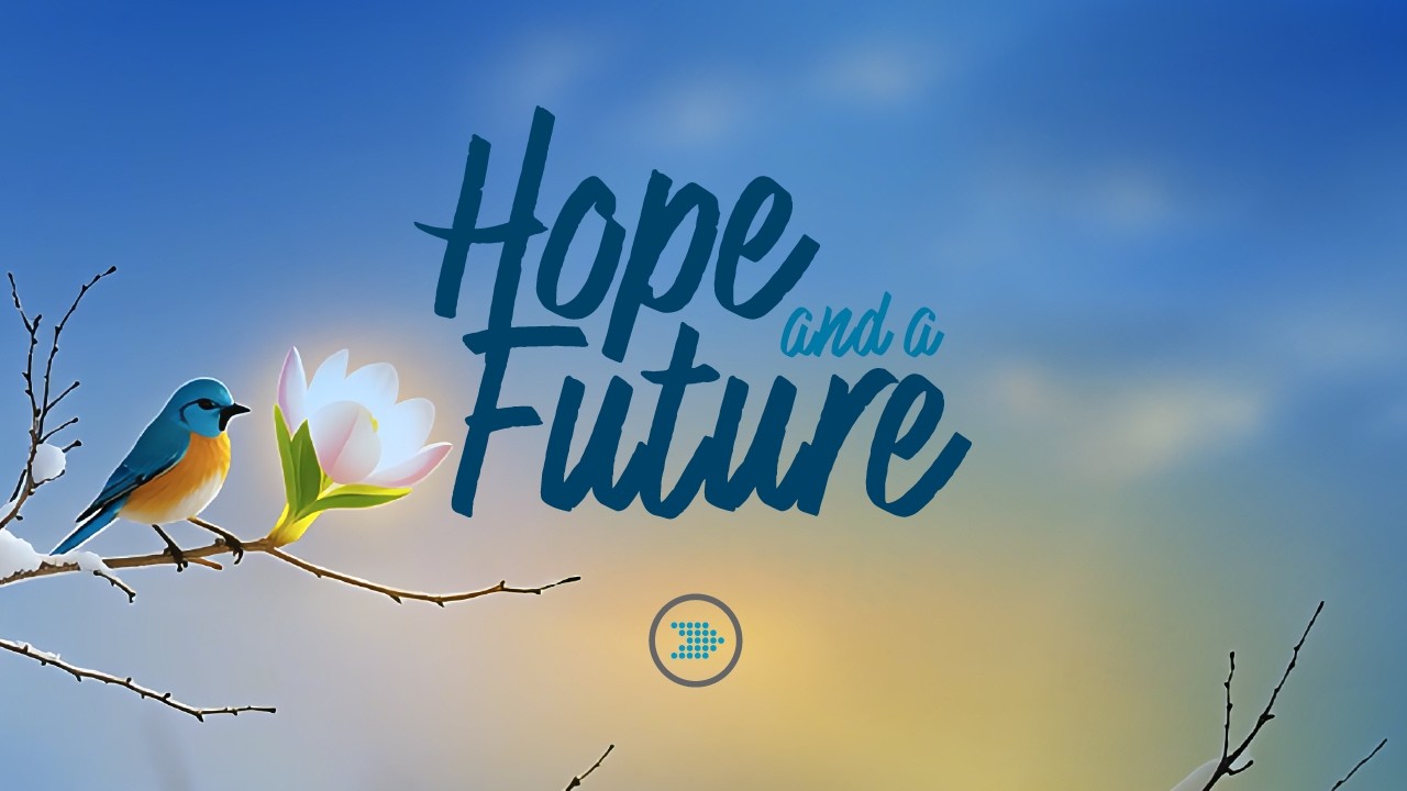 Hope and a Future | Pastor Joe Williams | Week 5