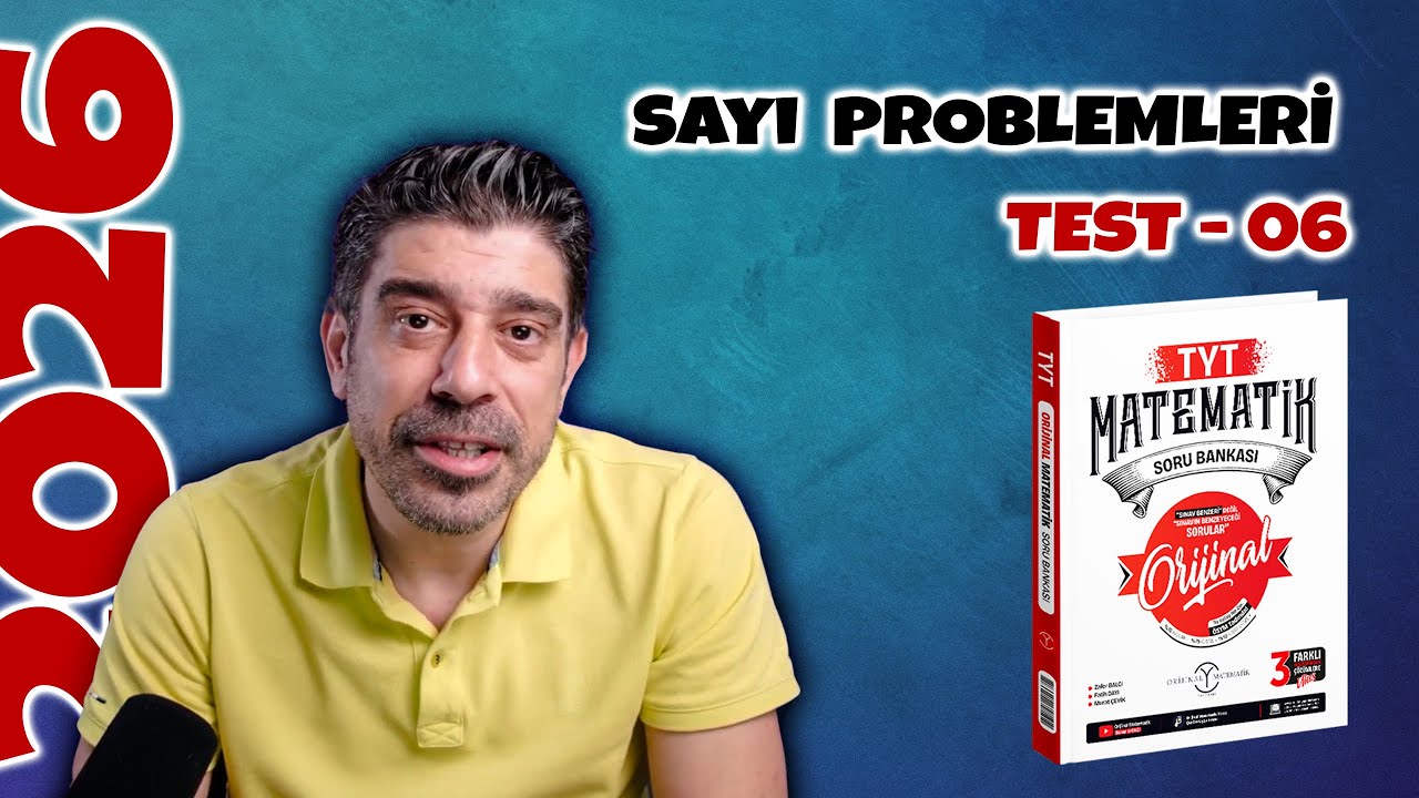 Sayı Problemleri TEST 06 | ORİJİNAL TYT SORU BANKASI | #yks2026