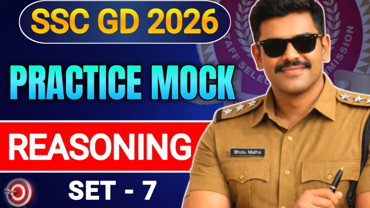 SSC GD 2026 - Mock Test 07 || SSC GD 2026 Reasoning Practice Mock Solved