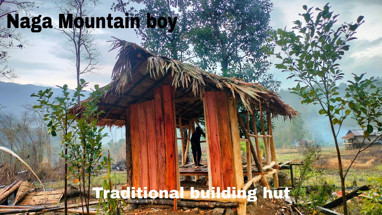 Naga Mountain boy: Building hut | primitive technology | traditional village life 