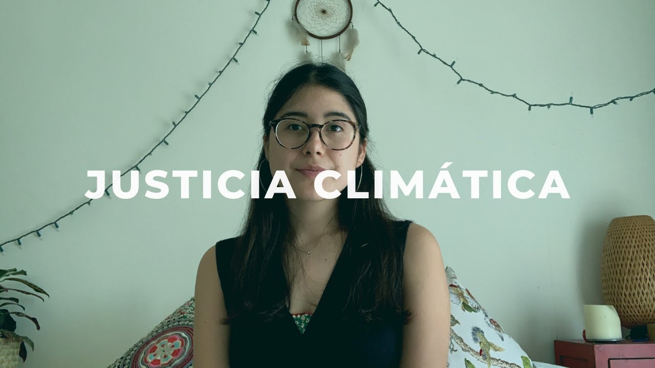#HayQueHablar de la justicia climática
