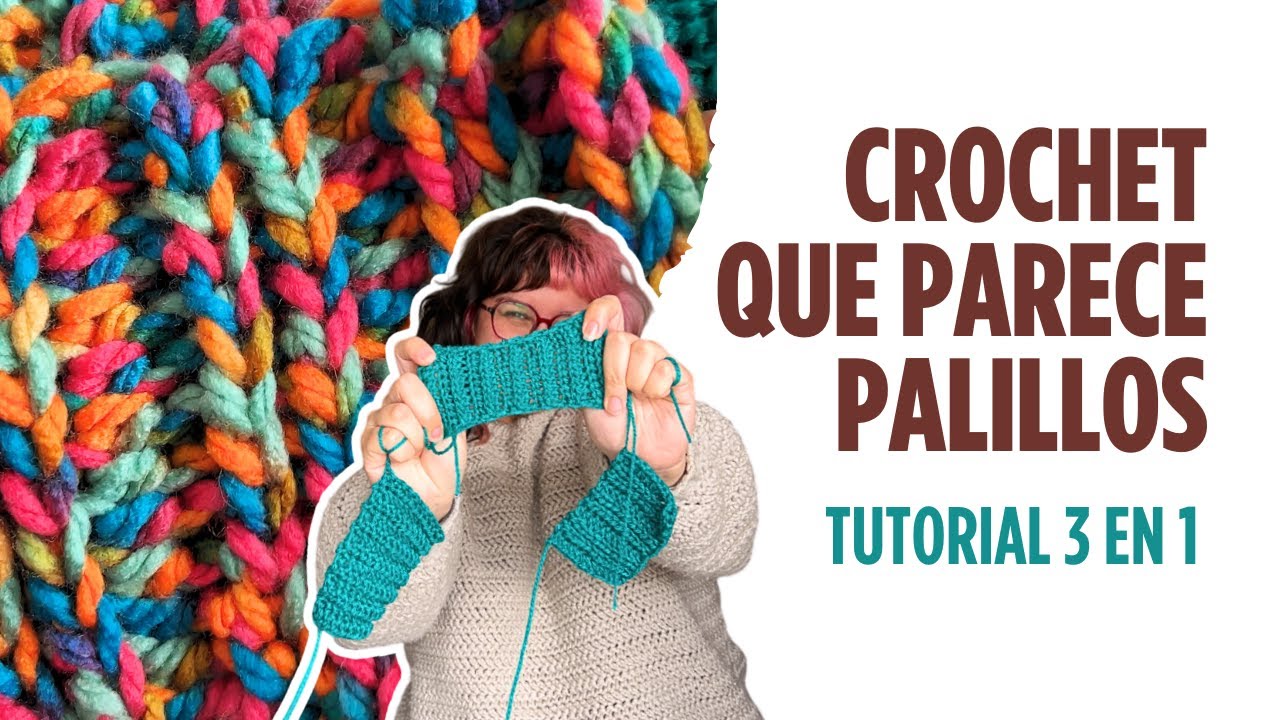 Como tejido a palillos, pero es CROCHET! 😎 | Tutorial 3 en 1 apto para principiantes