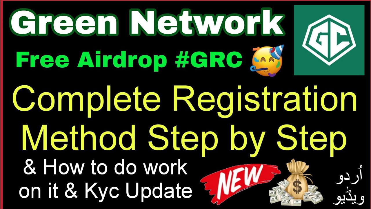 Green Network Free Airdrop | Complete Registration Method Step by step & how to do work |Kyc Update