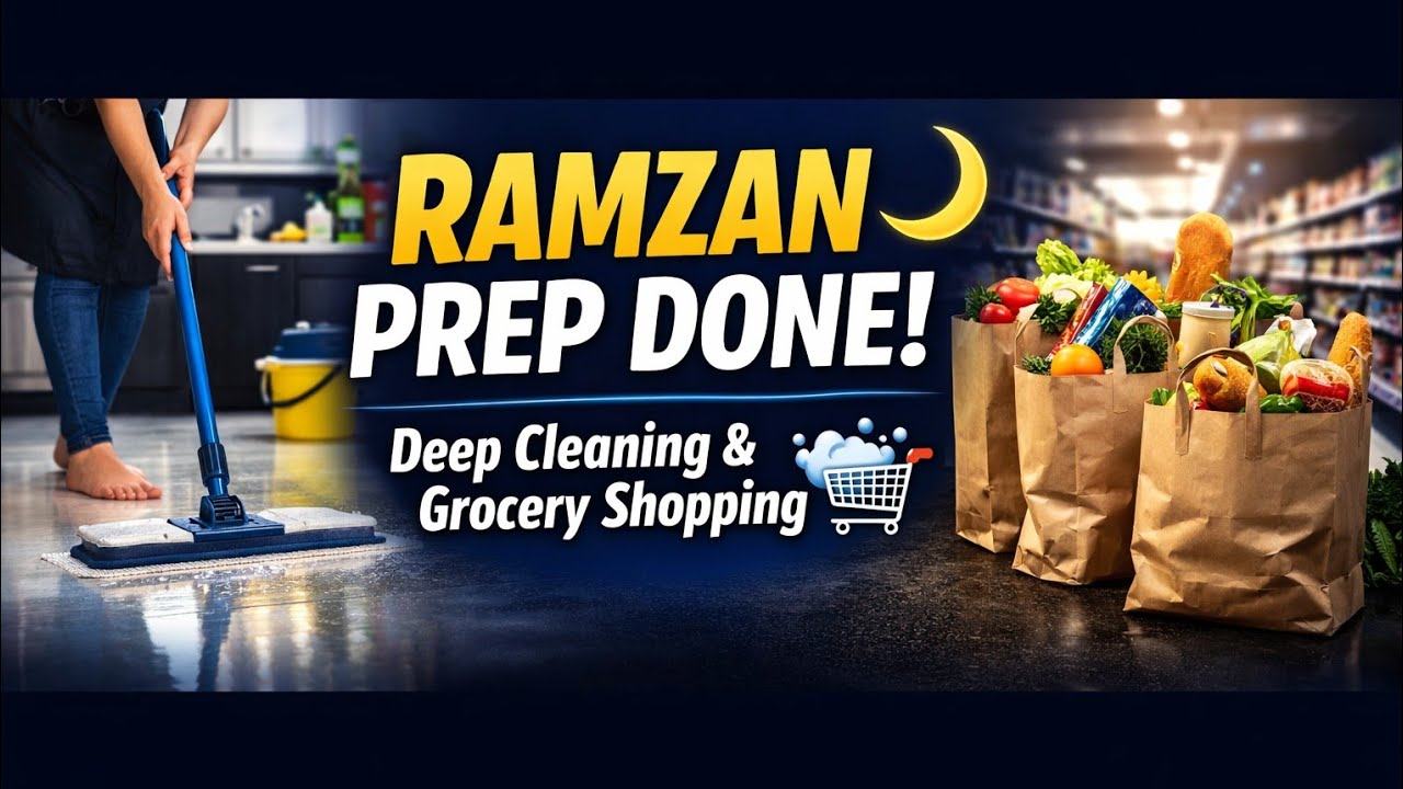 Ramzan Kareem Preparation | Full House Deep Cleaning 🧼✨ | Grocery Shopping Vlog 