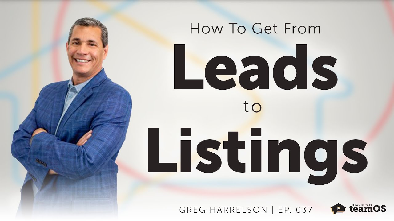Prospecting For Listings with Greg Harrelson | Ep 037