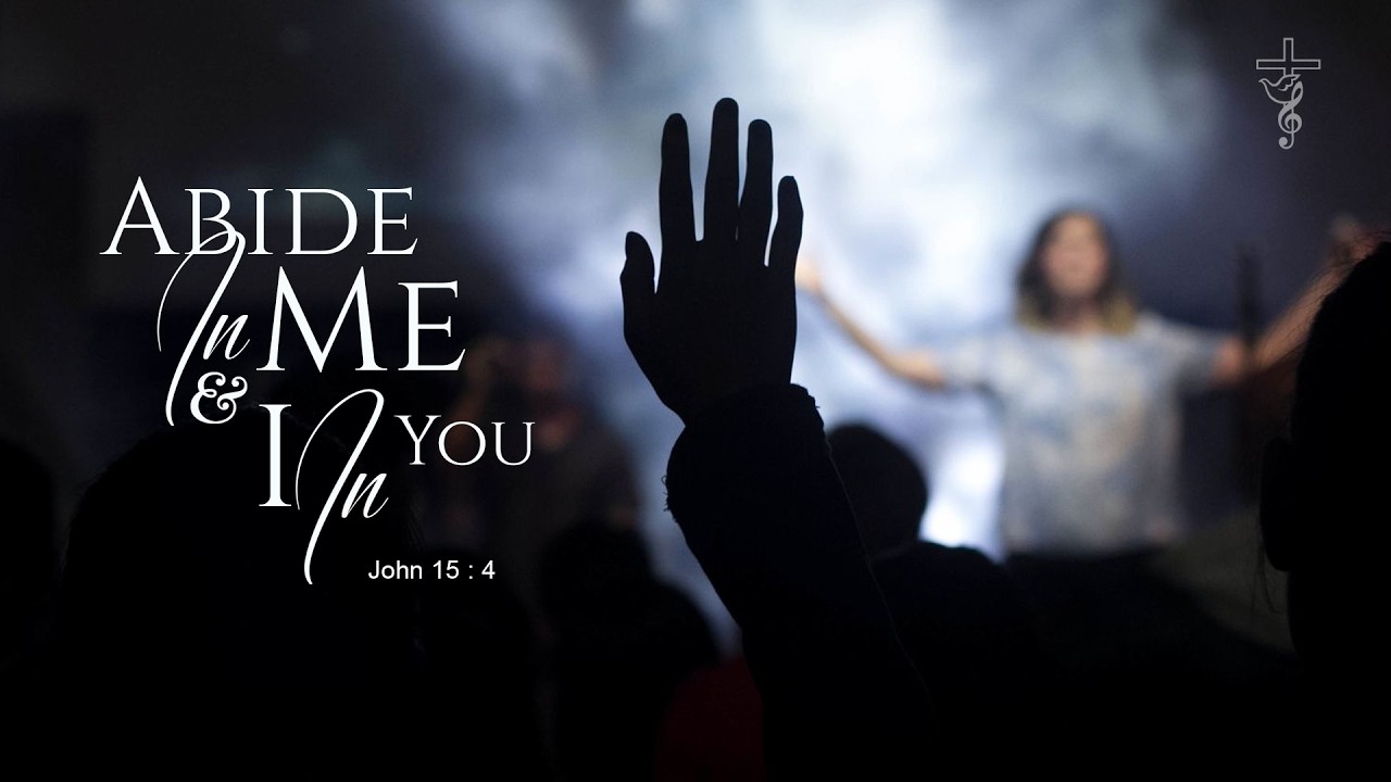 Abide in Me and I in You | 2 Hours of Christian Worship Songs for Prayer & Meditation 🙏