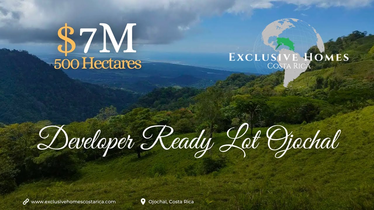 Crown Jewel 500 hectares land for sale Ojochal Costa Rica | Ocean & Mountain Views Development Ready