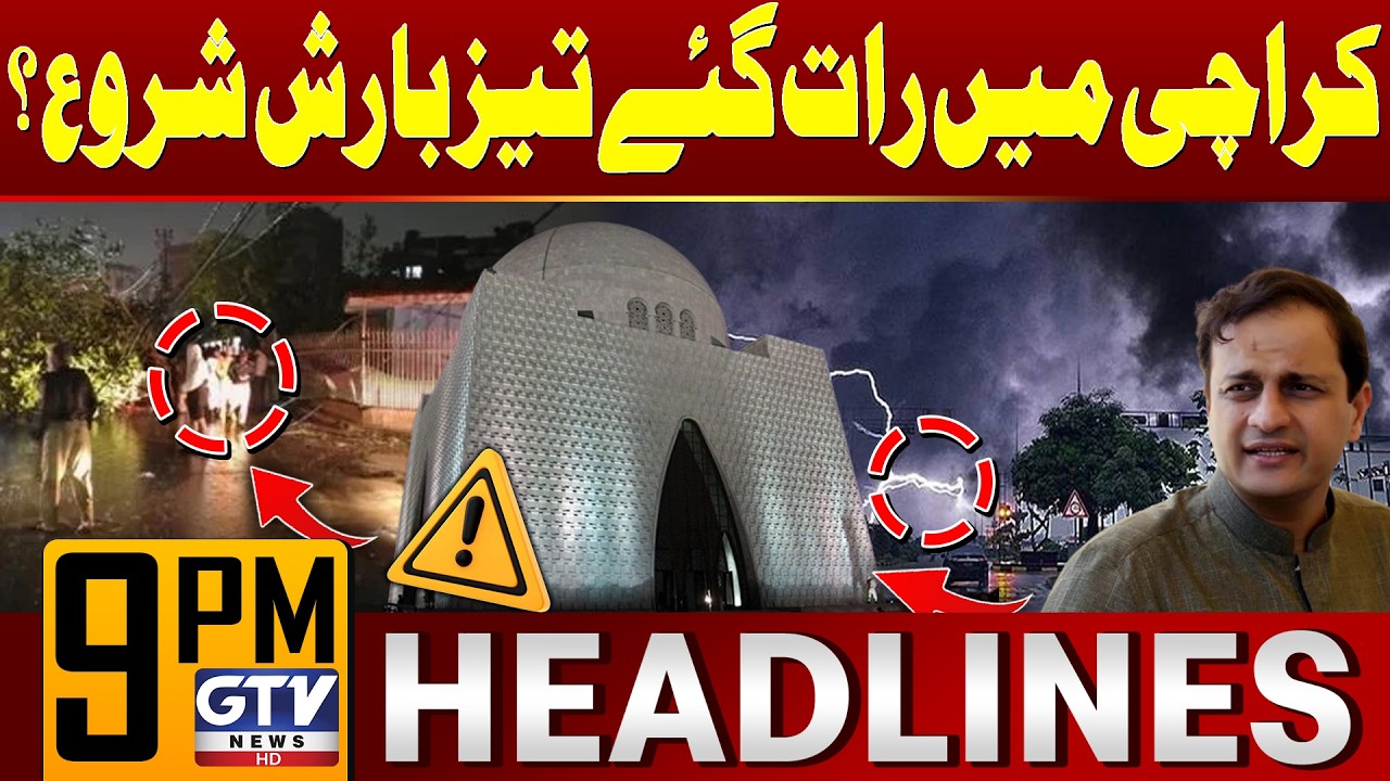 Heavy Rain Prediction In Karachi | Karachi Weather Latest Updates | 9 PM News Headlines | GTV News