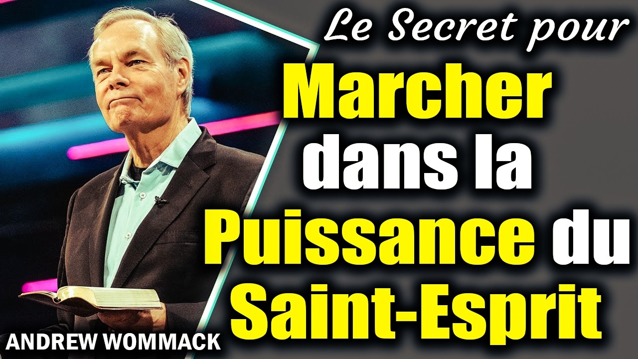 3 clés pour être rempli du Saint-Esprit: Andrew Wommack  @saint-espritleader