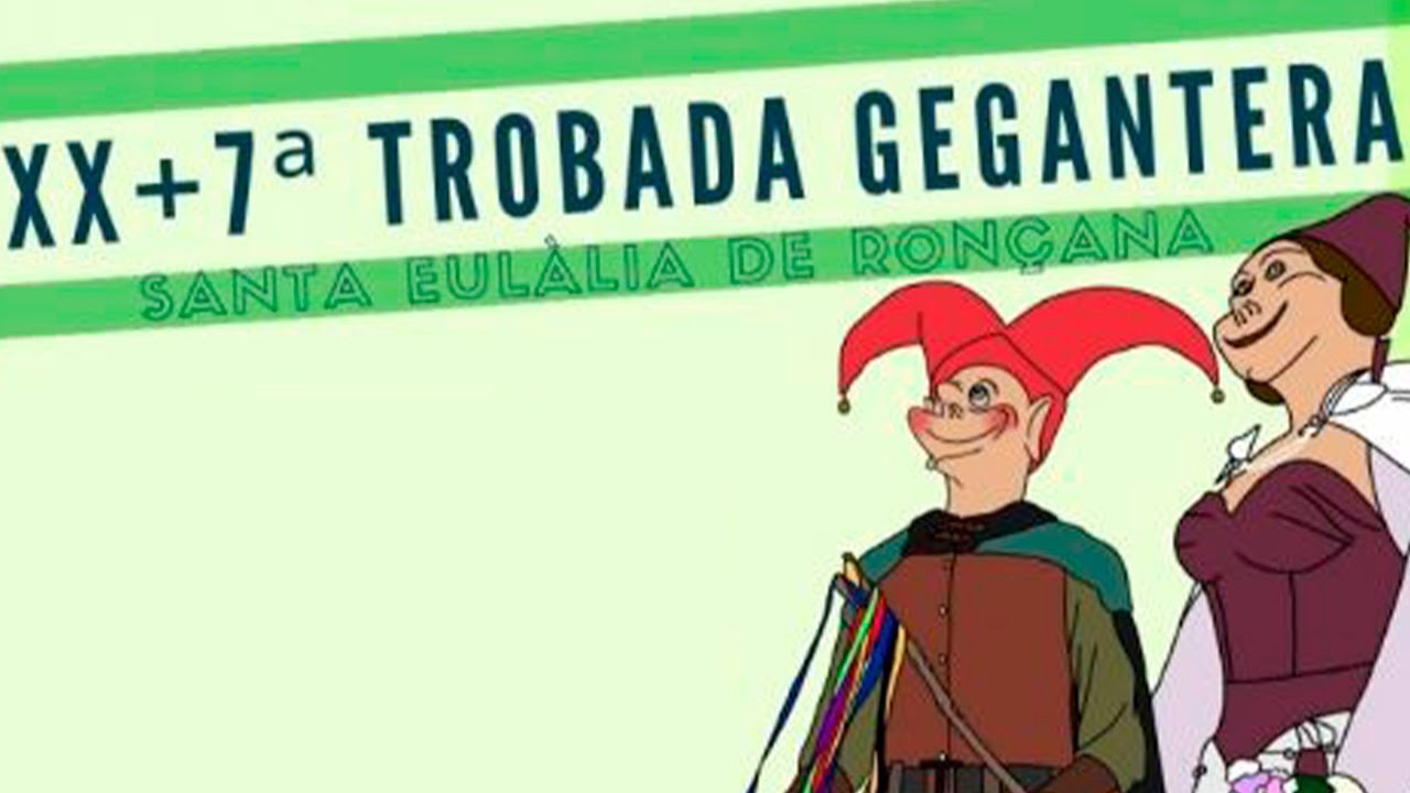 XX + 7a Trobada Gegantera Santa Eulàlia de Ronçana(04/06/2023)