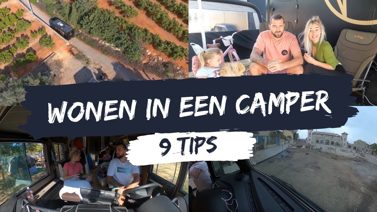 Wat wij hebben geleerd van wonen in de camper, dit zijn onze 9 tips!