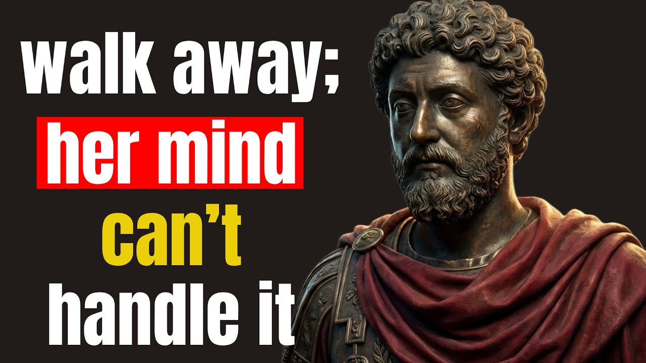 When You Walk Away: Her Mind Goes Crazy | Stoicism