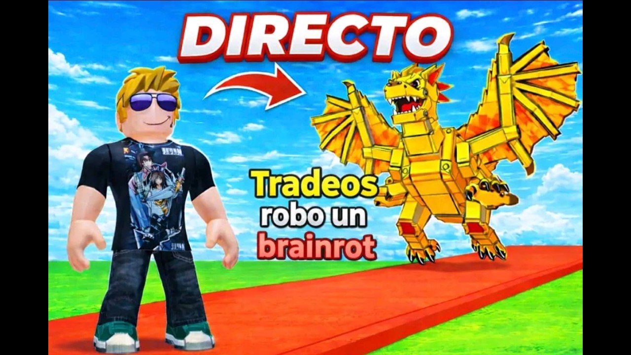 🔴en vivo|trades y pvps de roba un brainrot