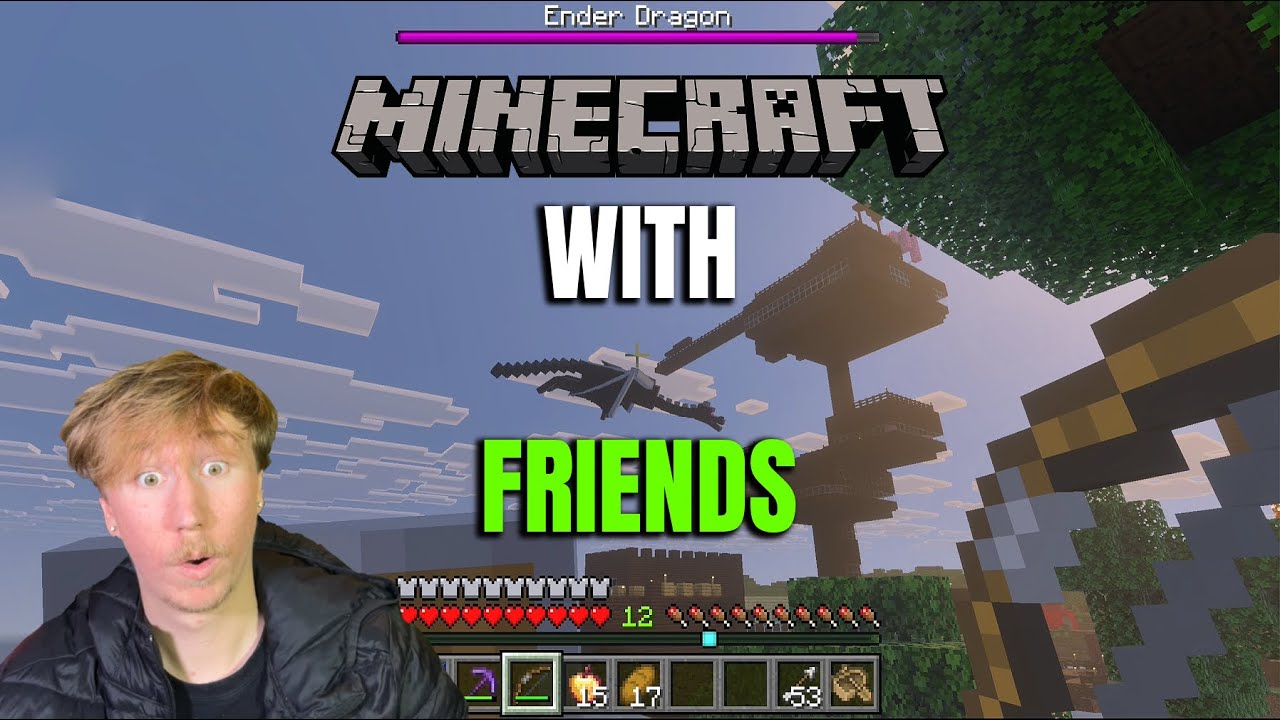 Minecraft с друзьями!
