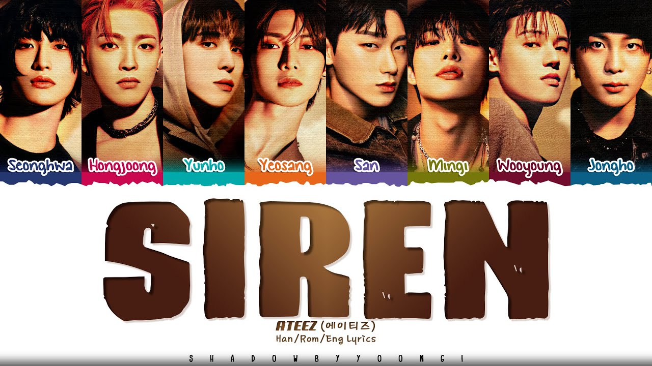 ATEEZ 'Siren' Lyrics (에이티즈 Siren 가사) [Color Coded Han_Rom_Eng] | ShadowByYoongi