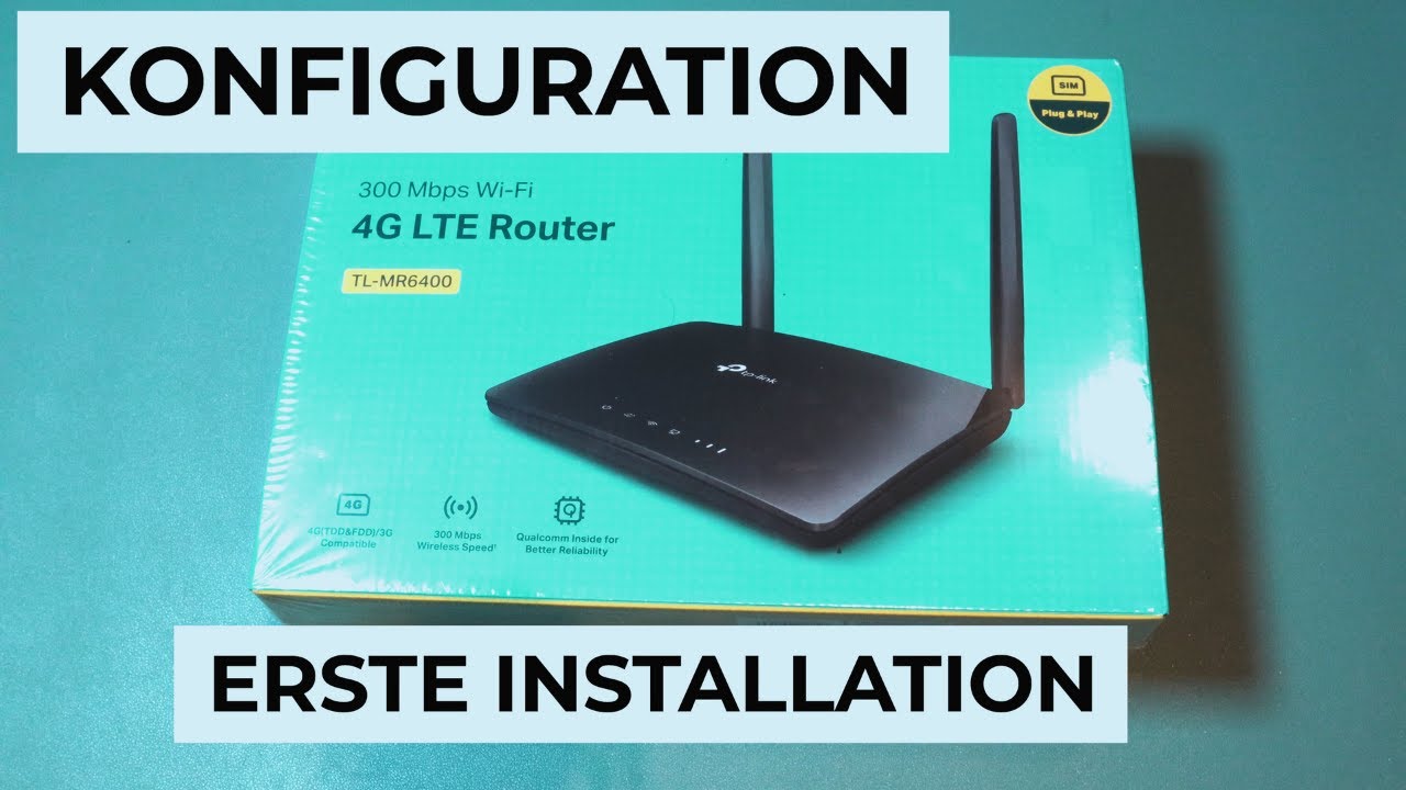 So richtest du deinen 4G LTE Router von TP-LINk ein