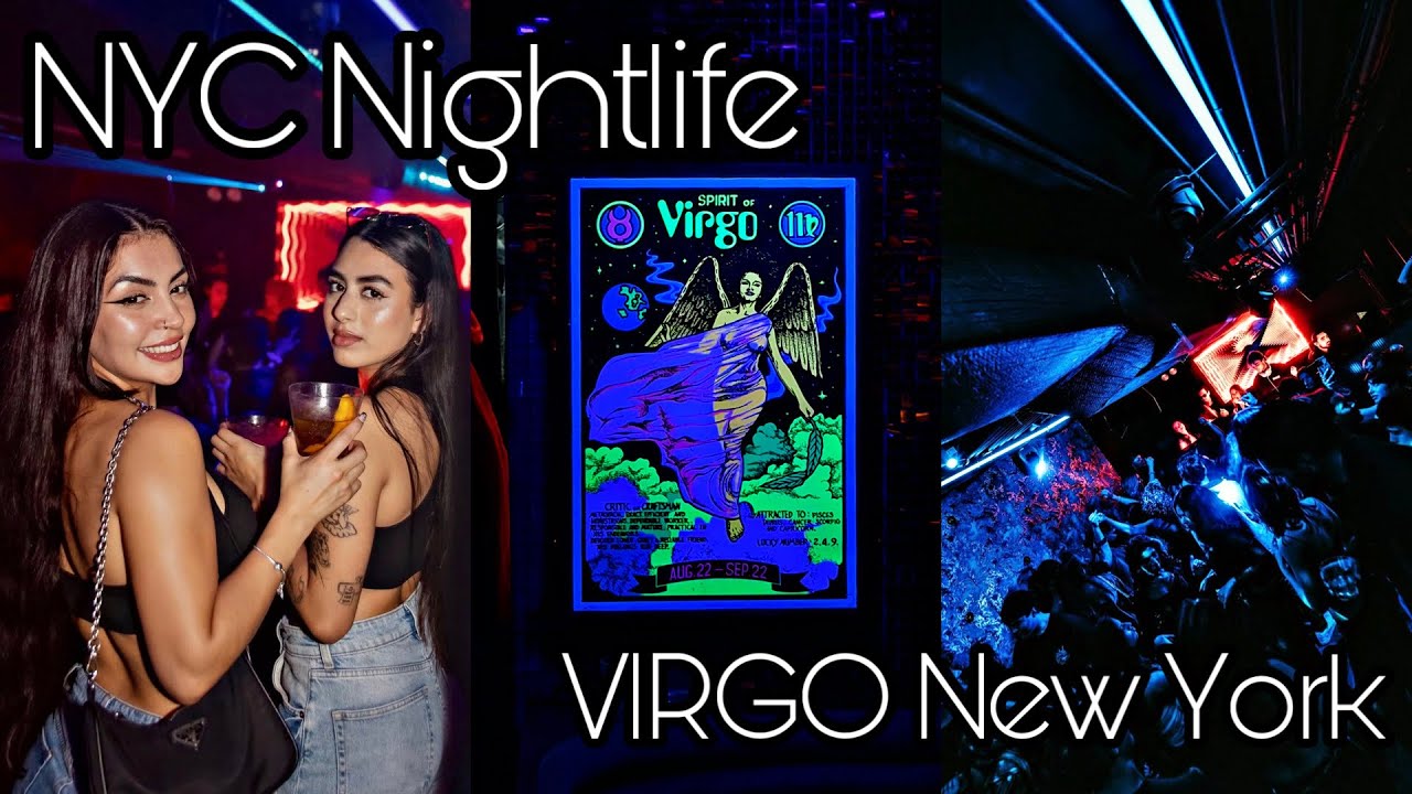 NYC Nightlife Vlog | VIRGO New York