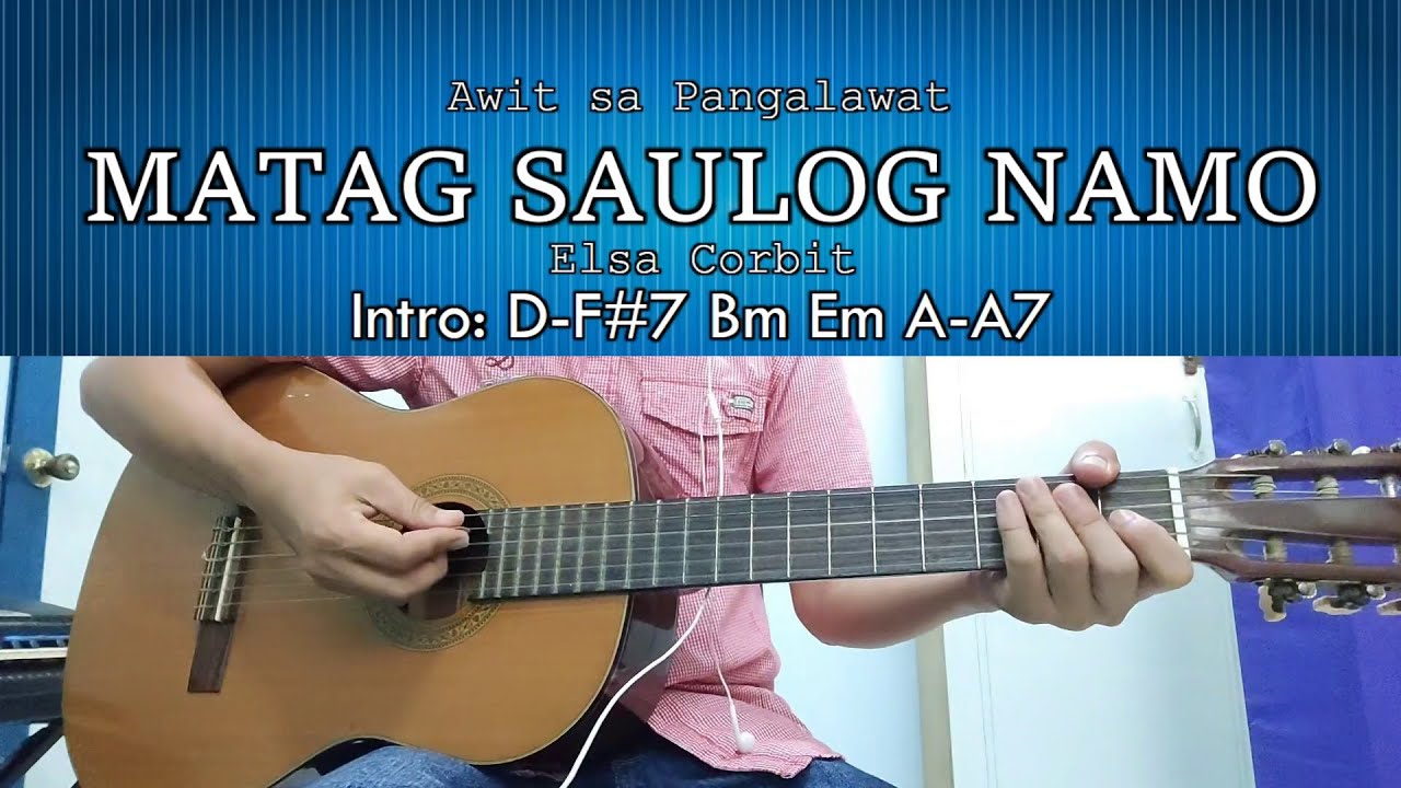Matag Saulog Namo - Elsa Corbit - Guitar Chords
