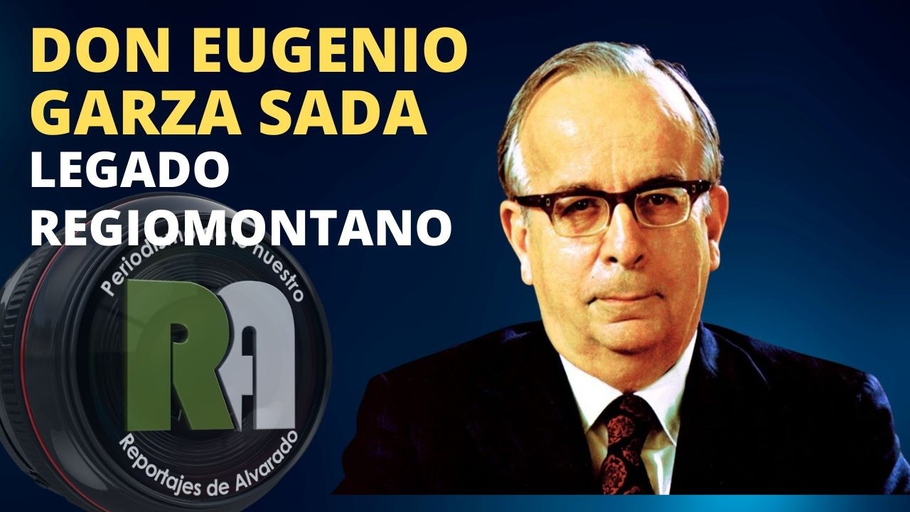 Eugenio Garza Sada | Reportajes de Alvarado | Miércoles 04 de Marzo 2026  | Televisa Monterrey