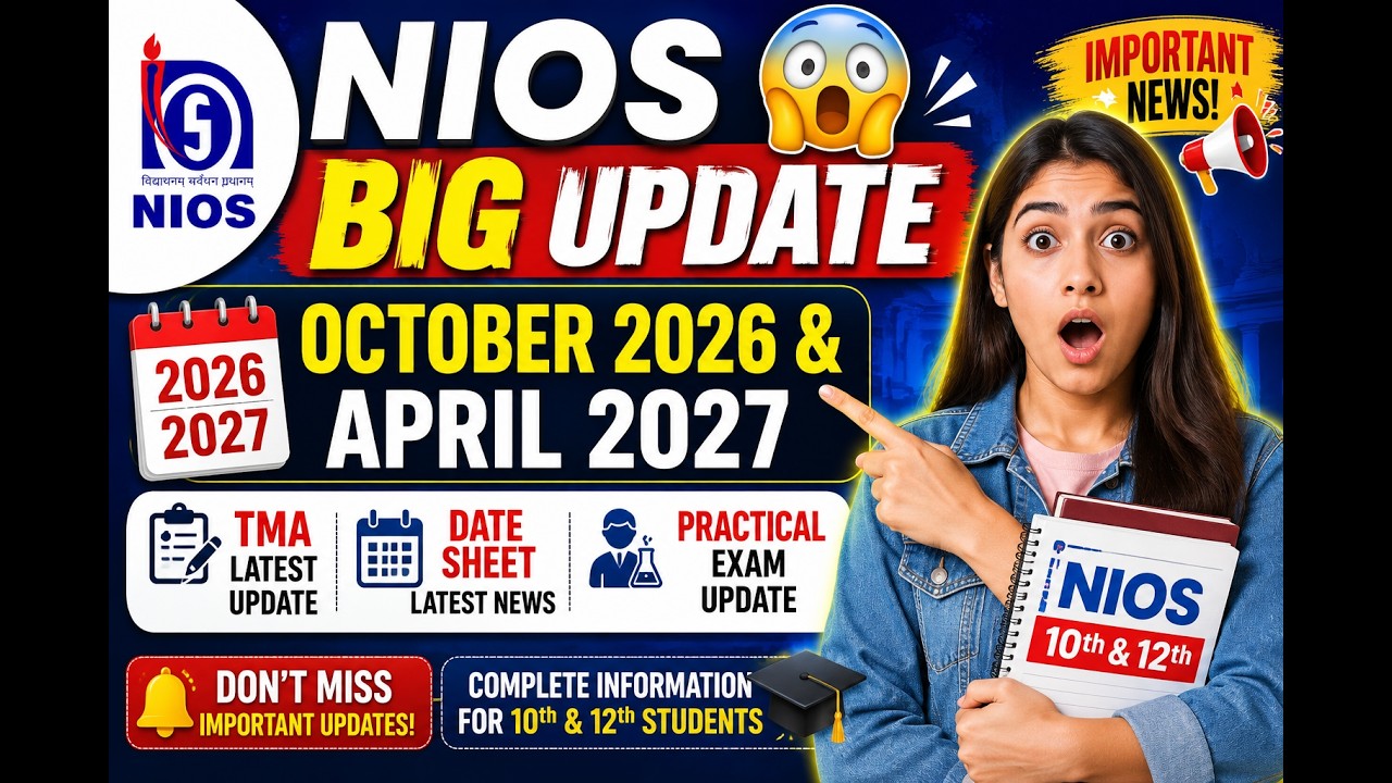 NIOS Big Update 😱 October 2026 & April 2027 | TMA, Date Sheet & Practical | #niosadmission2026