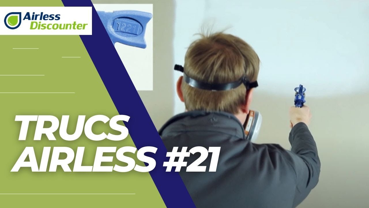 Largeur maximale d’une buse airless – Trucs Airless #21