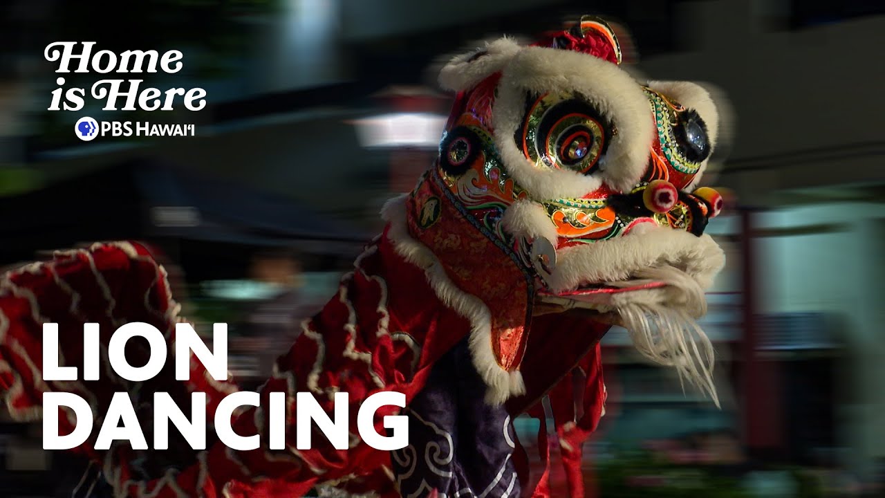 Lion Dancing in Hawaiʻi | Home is Here