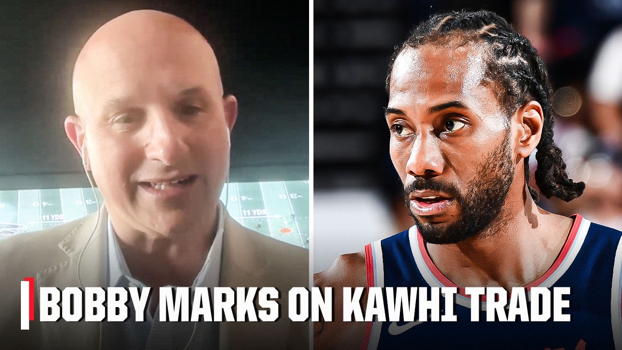 Bobby Marks breaks down the Clippers agreeing to trade Kawhi Leonard to the Raptors | NBA on ESPN