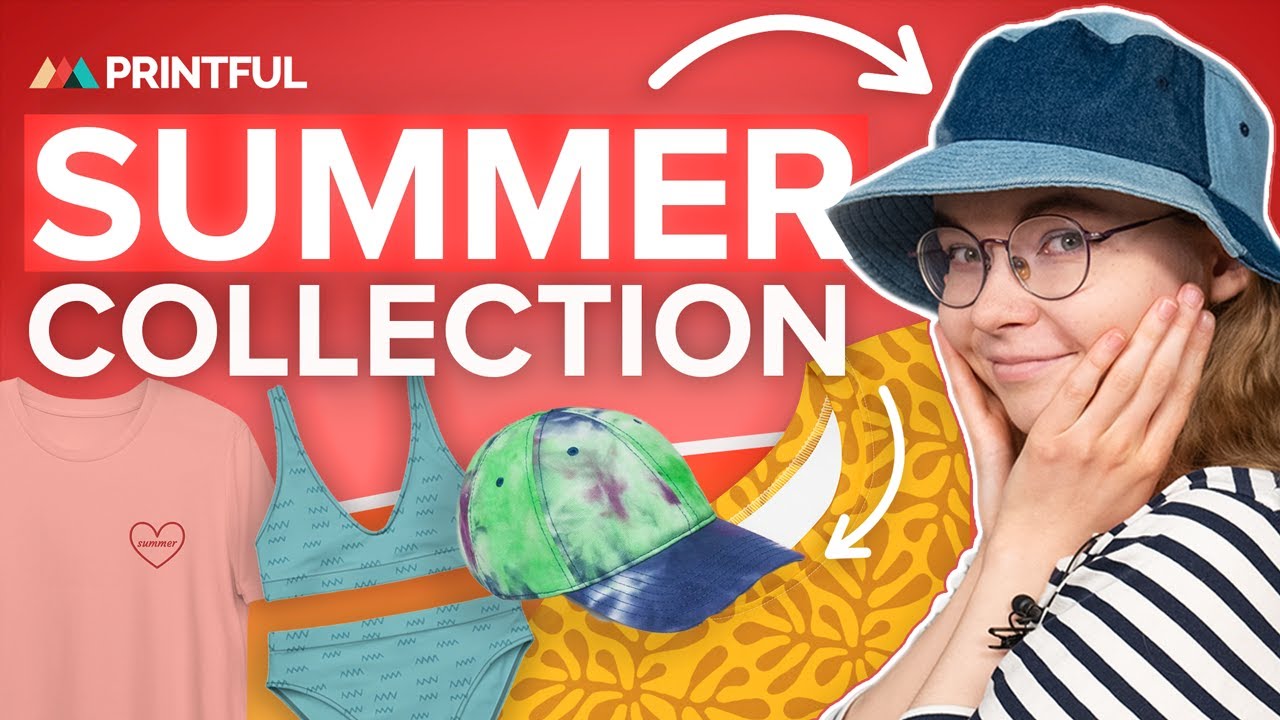 Top Summer Items to Sell on your Online Store | Printful Catalog Review | Print-on-Demand