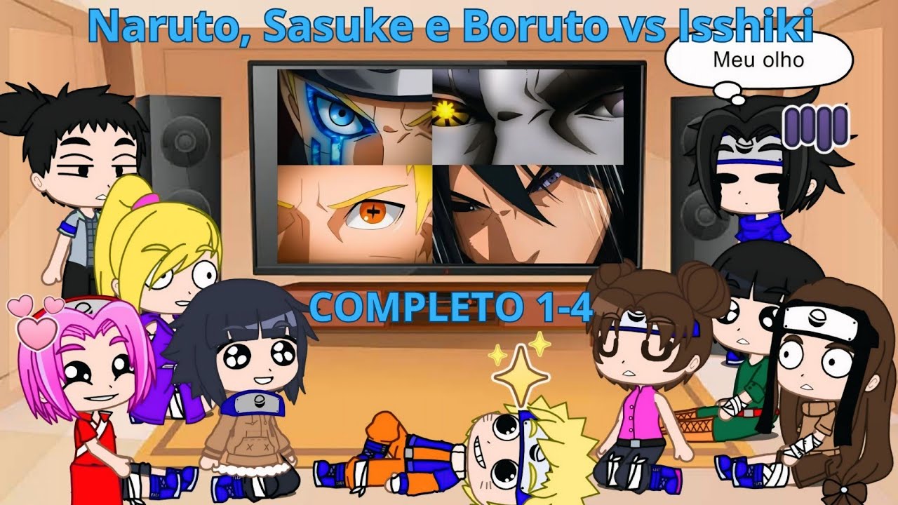 SALA NARUTO React À NARUTO, SASUKE E BORUTO VS ISSHIKI (COMPLETO) 🔥✨