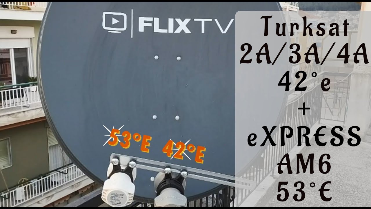 Настройка на 2 спутника Express AM6 53°E + Türksat 3A /4A/5B  42° E