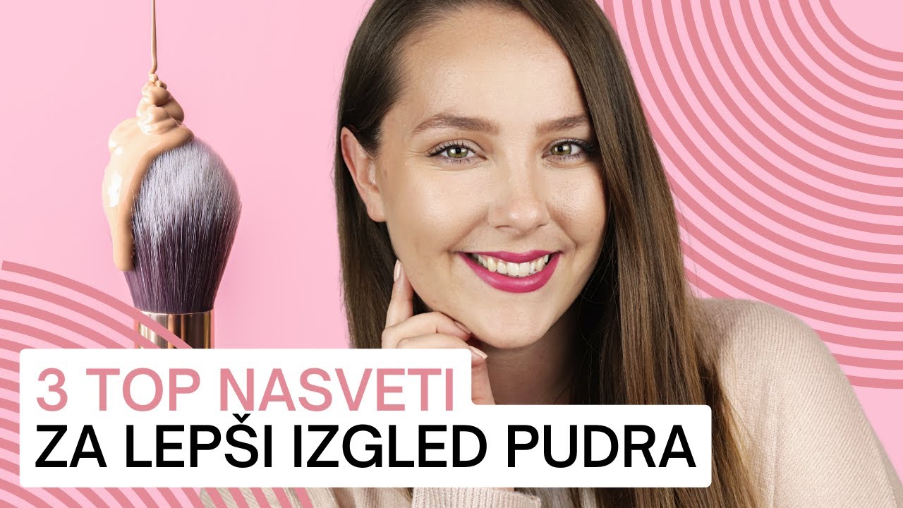 3 TOP NASVETI za lepši izgled pudra