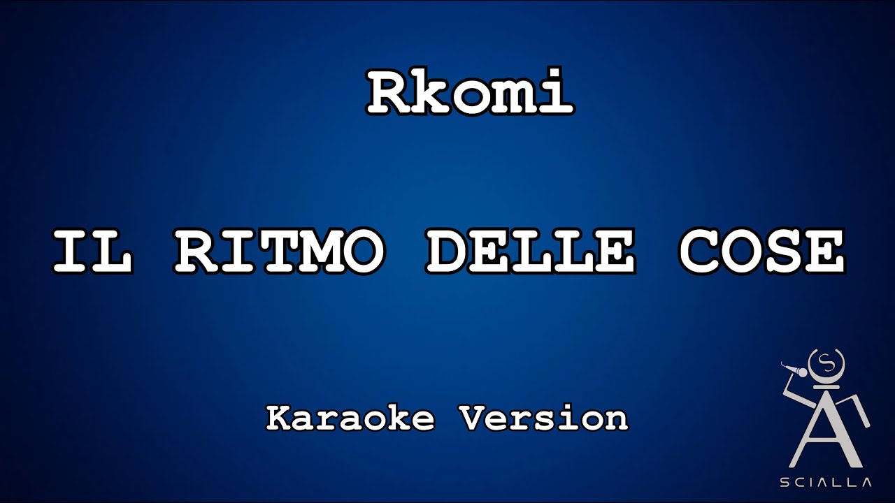 Rkomi - Il Ritmo Delle Cose (KARAOKE)