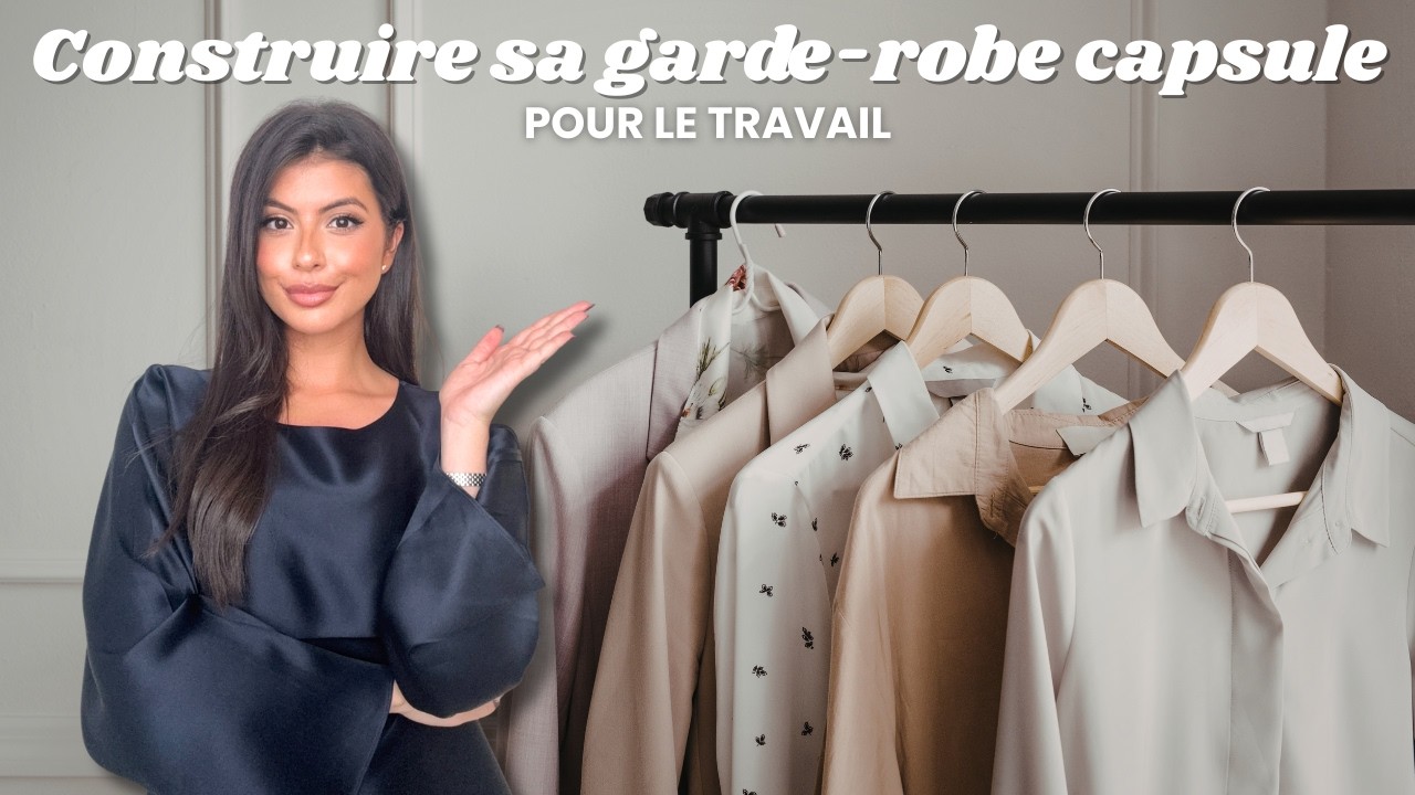 Ta Garde-Robe Capsule IDÉALE Pour Le Travail