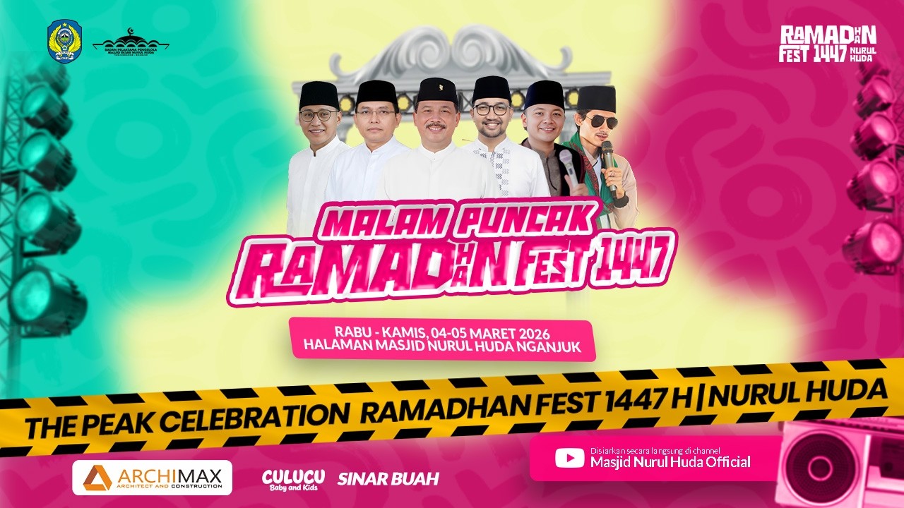 🔴 MALAM PUNCAK RAMADHAN FEST MASJID NURUL HUDA NGANJUK - 06/03/2026
