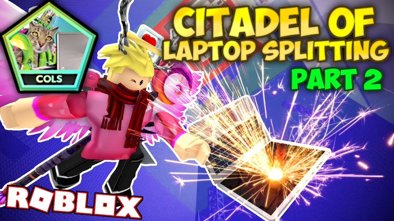 BEATING THE CITADEL OF LAPTOP SPLITTING!! *PART 2* | Roblox JToH