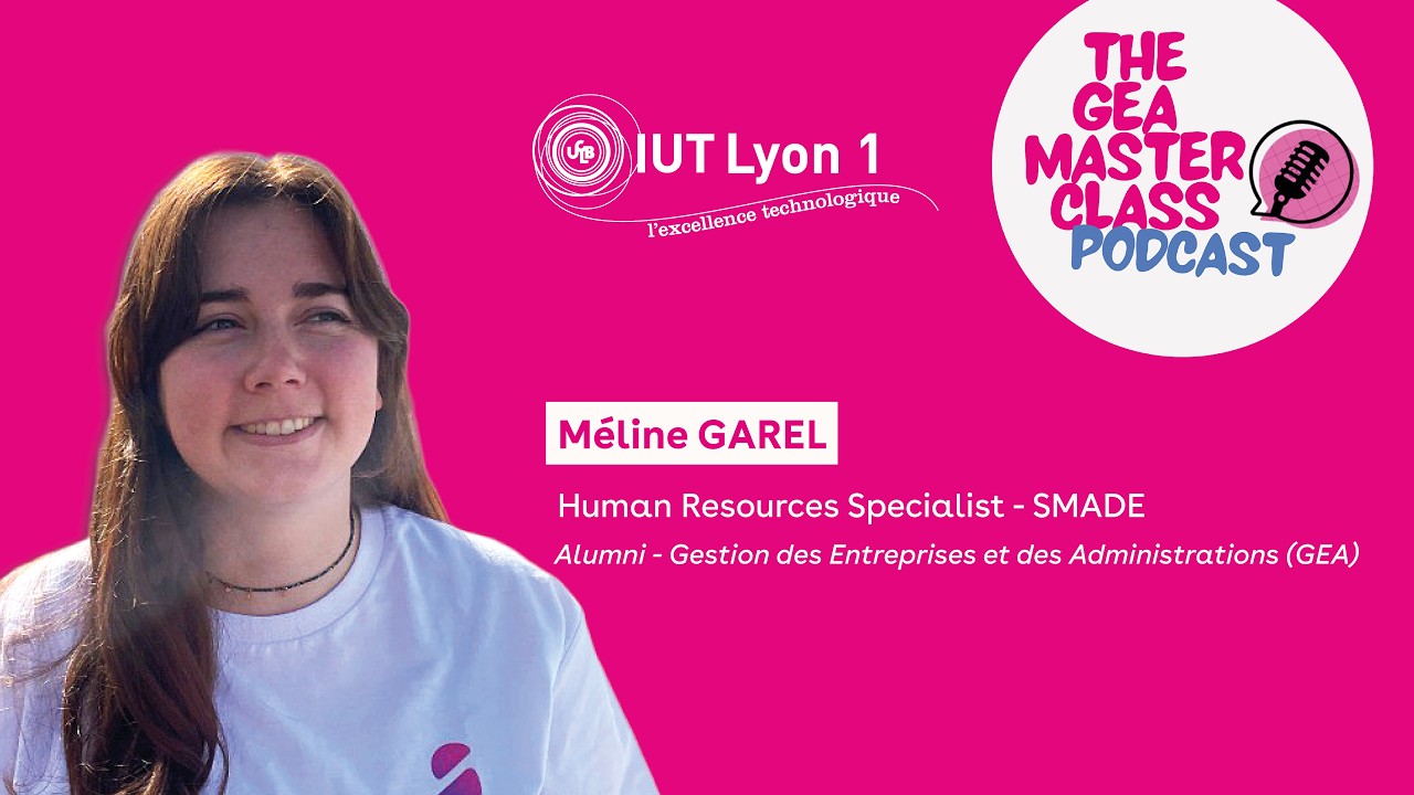 Méline GAREL, Human Resources Specialist (SMADE) - The GEA MasterClass Podcast 🎙️