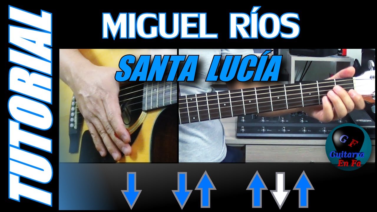 Cómo tocar Santa Lucía en guitarra - Miguel Ríos - 
