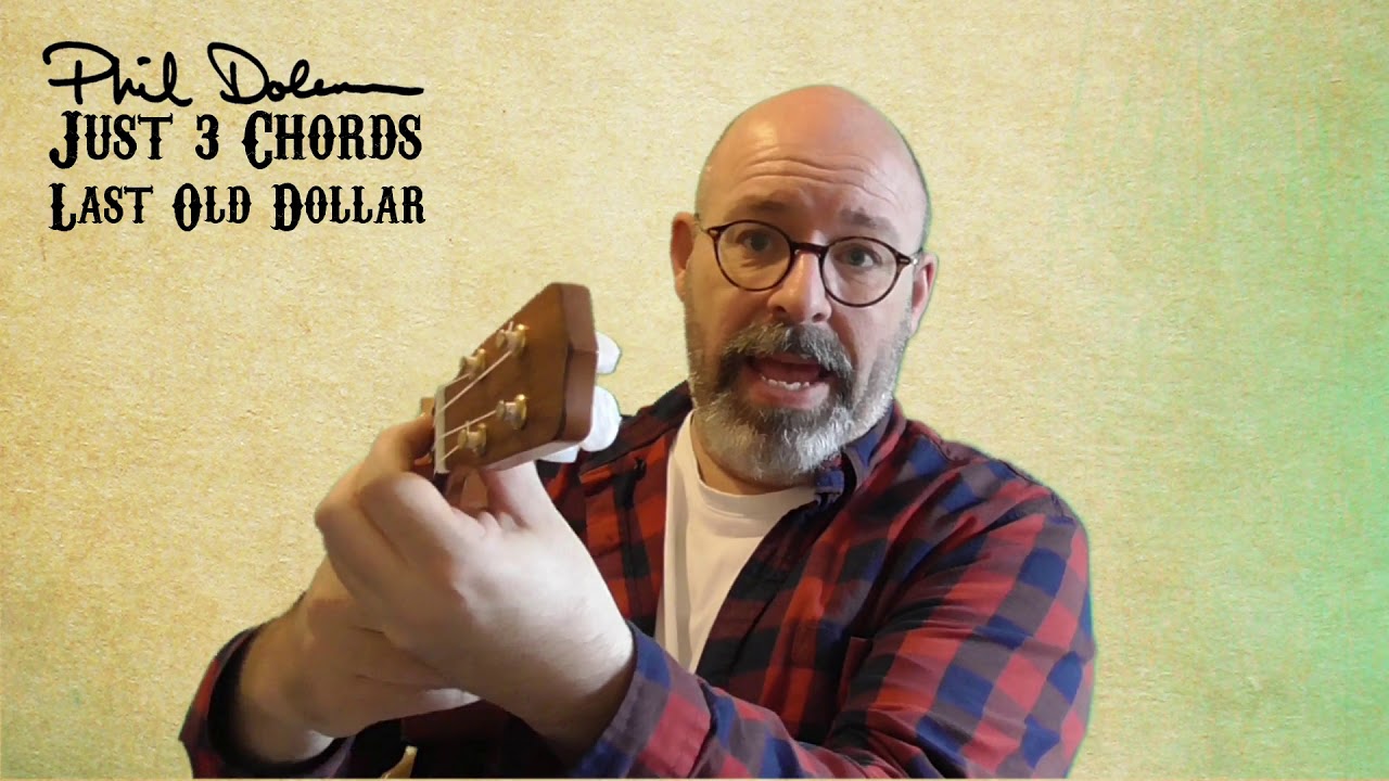Last Old Dollar ukulele lesson