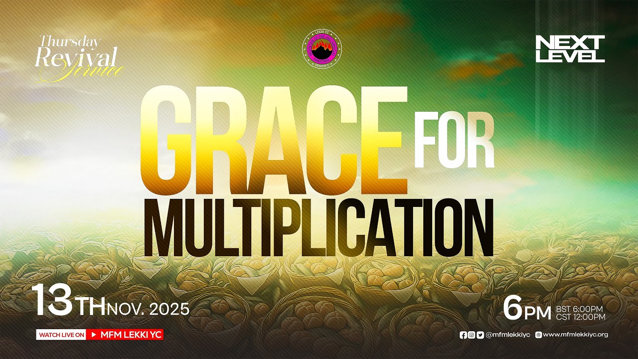 Thursday Revival Service | GRACE FOR MULTIPLICATION | 13th November 2025