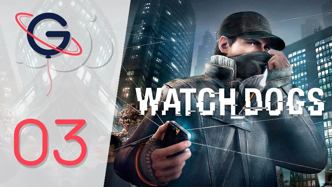 Watch Dogs | Let's Play #3: La Conduite Furtive [FR]