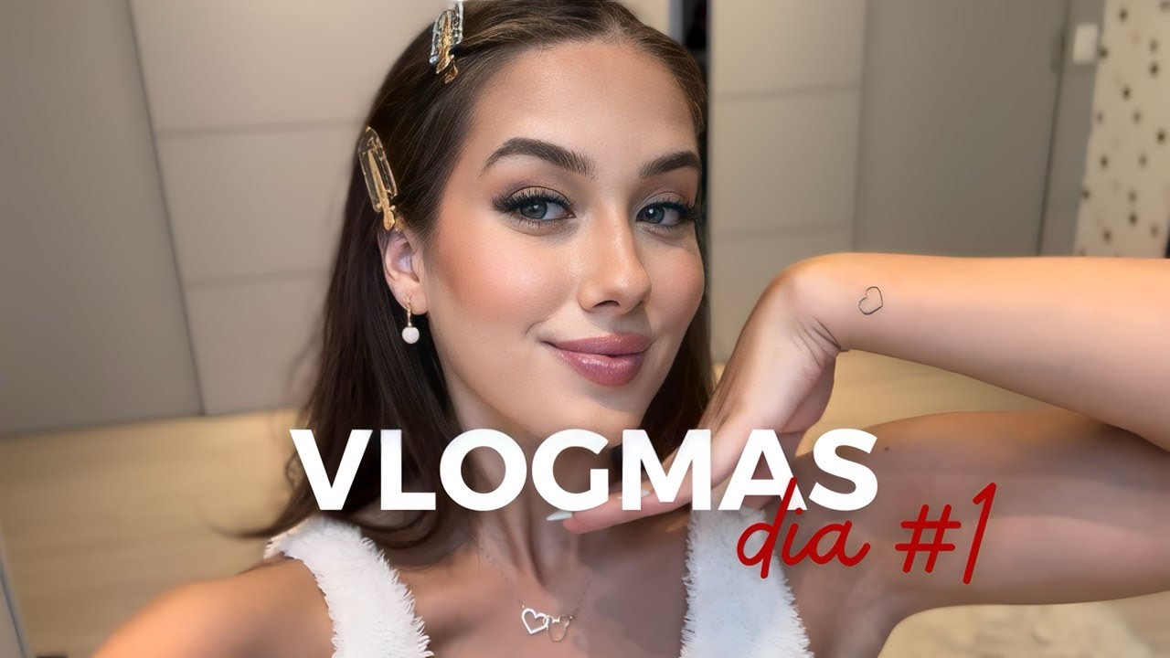 VLOGMAS #1: make do dia a dia + novidades