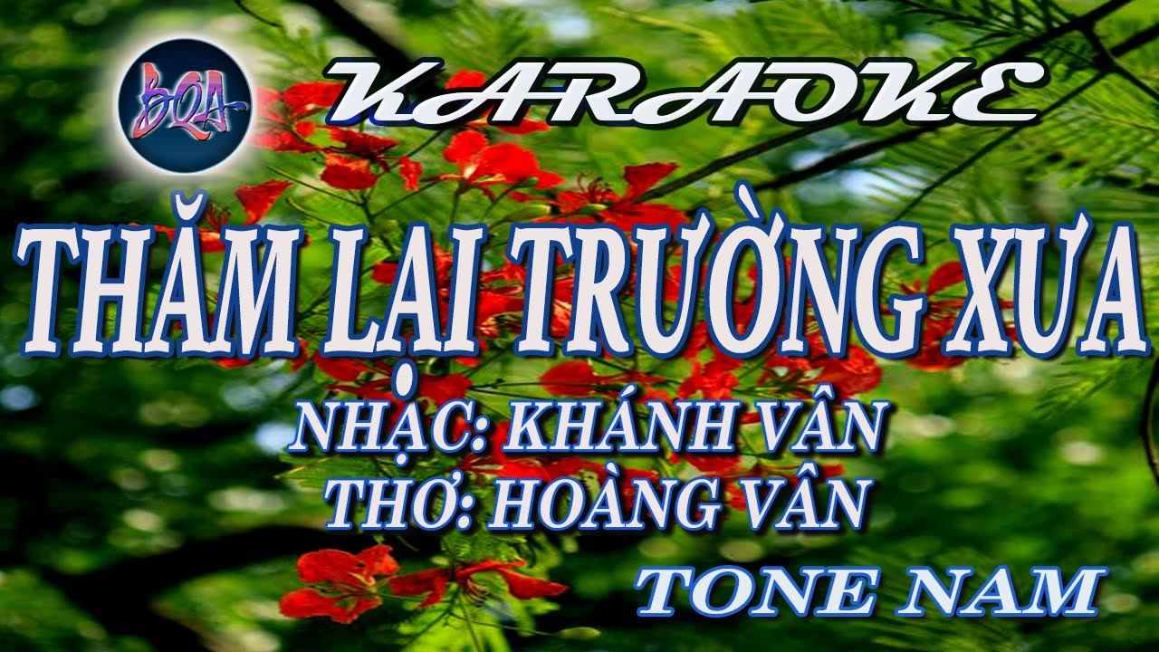 Thăm lại trường xưa - Karaoke - Tone Nam  [Bình Quân Anh]